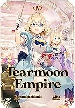 Tearmoon Empire: Volume 4