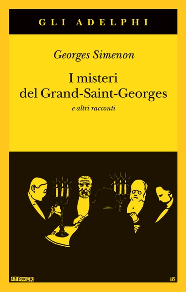 I misteri del Grand-Saint-Georges: e altri racconti