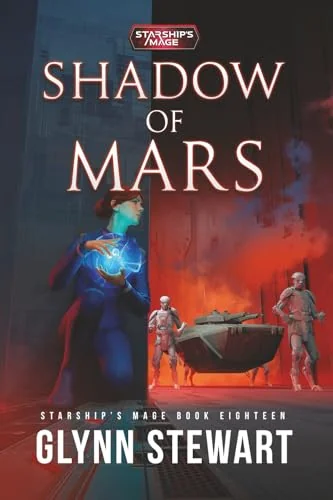 Shadow of Mars: Starship's Mage Book Eighteen