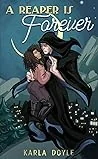 A Reaper Is Forever