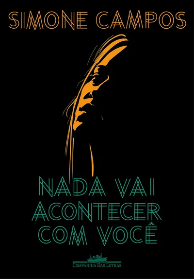 Nada vai acontecer com você