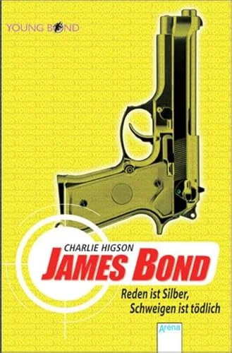 James Bond: Reden ist Silber, Schweigen ist tödlich. ...