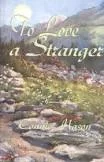 To Love a Stranger