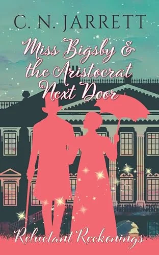 Miss Bigsby and the Aristocrat Next Door