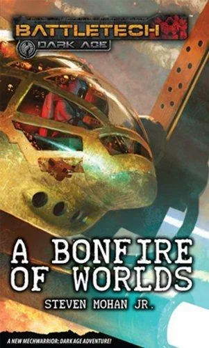 BattleTech: A Bonfire of Worlds