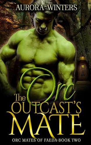 The Orc Outcast's Mate