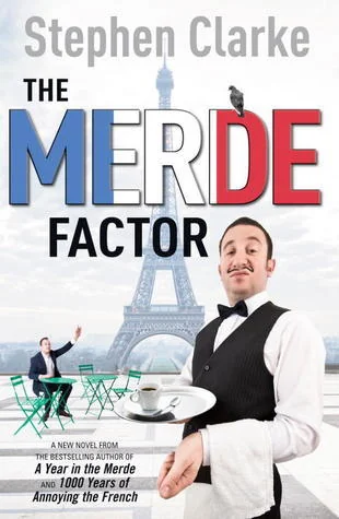 The Merde Factor: