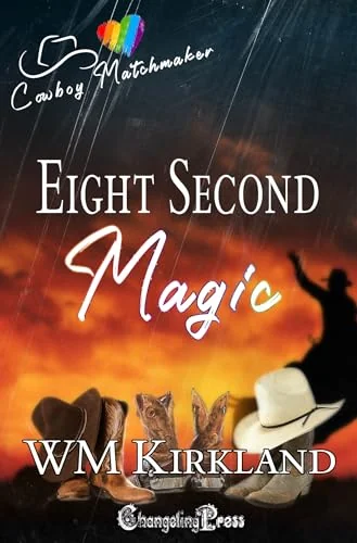 Eight Second Magic (Cowboy Matchmaker 1): Paranormal Gay Cowboy Romance