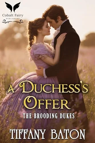 A Duchess’s Offer: A Historical Regency Romance Novel (The Brooding Dukes Book 1)
