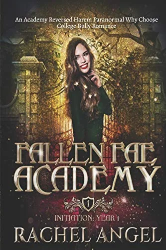 Initiation Year 1: An Academy Reversed Harem Paranormal Why Choose College Bully Romance