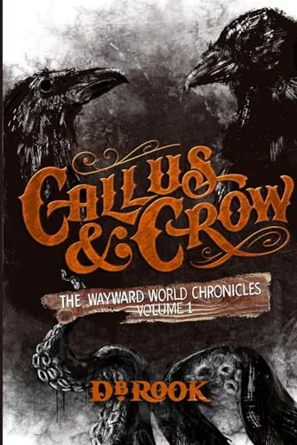 Callus and Crow