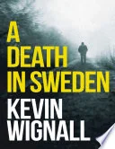 A Death in Sweden