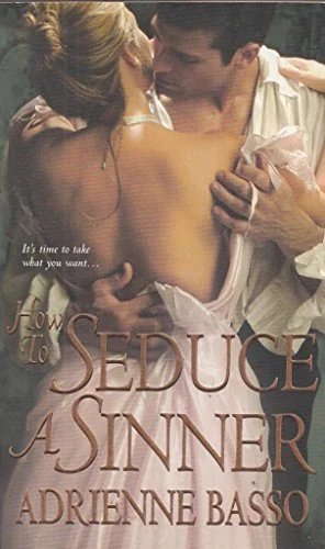 How to Seduce a Sinner