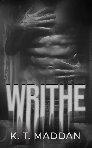 Writhe (Wellard Asylum)
