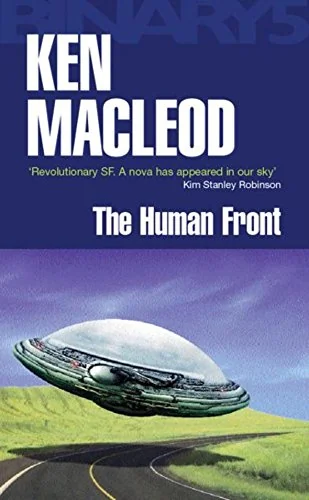 The Human Front & A Writer's Life