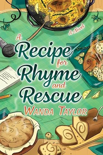 A Recipe for Rhyme and Rescue: A Novel