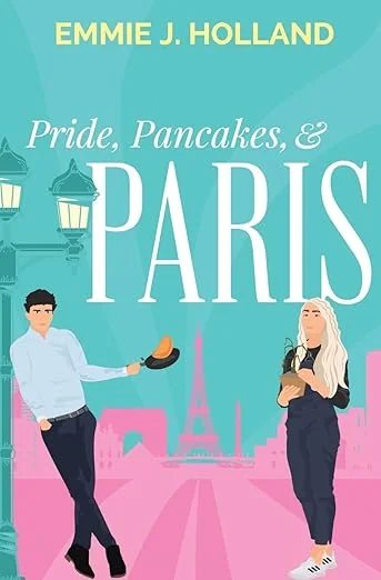 Pride, Pancakes, & Paris
