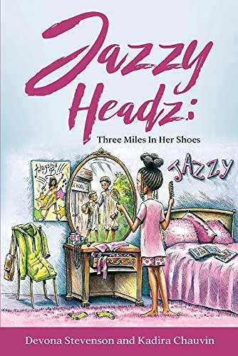 Jazzy Headz: Three Miles in Her Shoes