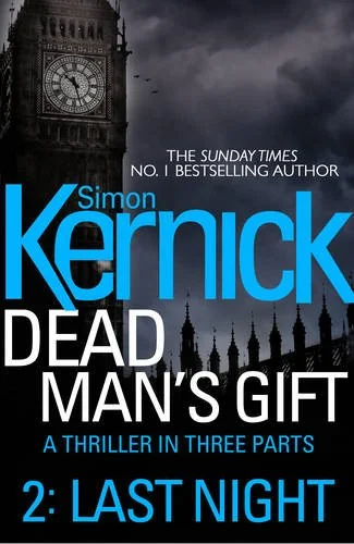 Dead Man’s Gift: Last Night