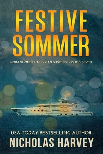 Festive Sommer: Nora Sommer Caribbean Suspense