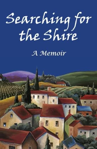 Searching for the Shire: One Woman's Quest to Find Her Voice