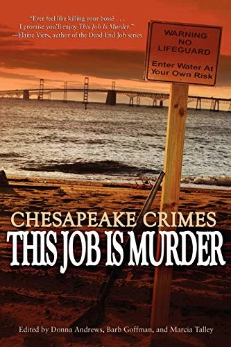 Chesapeake Crimes: This Job Is Murder