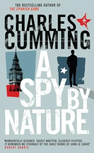 A Spy by Nature: A gripping novel of political espionage novel