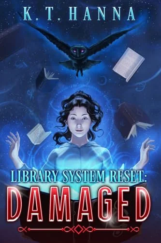 Damaged: A Magical Library LitRPG Adventure