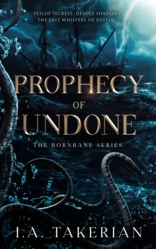 A Prophecy of Undone