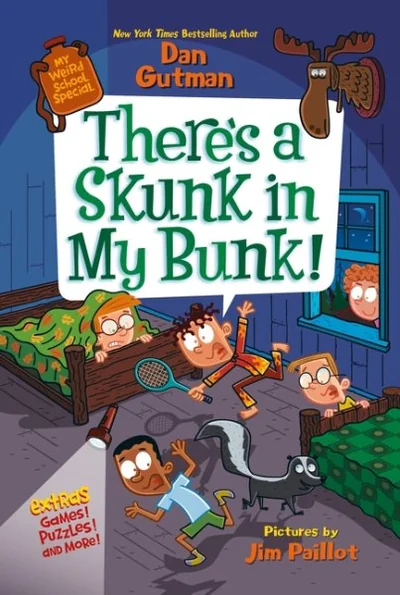 There’s a Skunk in My Bunk!