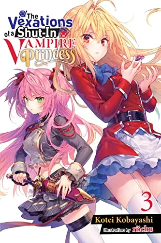 The Vexations of a Shut-In Vampire Princess, Vol. 3