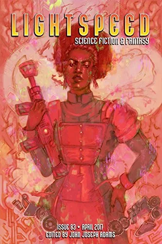 Lightspeed Magazine, April 2017