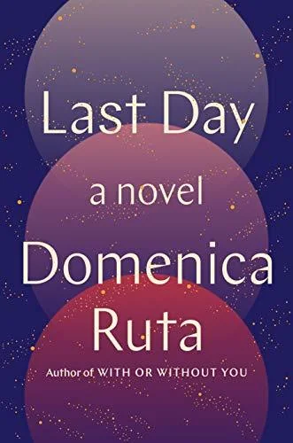 Last Day: A Novel
