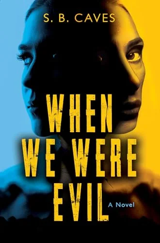When We Were Evil: Are you ready to confess your sins?