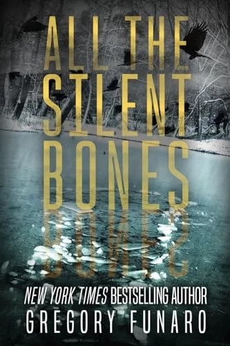 All the Silent Bones