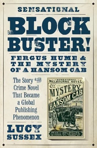 Blockbuster! Fergus Hume and The Mystery of a Hansom Cab