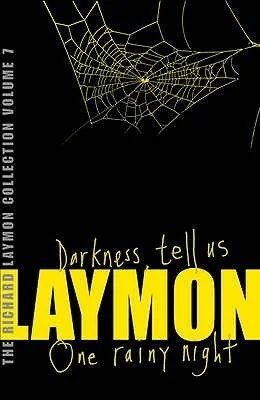The Richard Laymon Collection, Volume 7: Darkness Tell Us / One Rainy Night