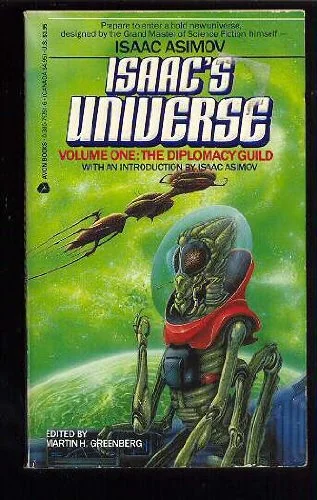 Isaac's Universe Volume One: The Diplomacy Guild