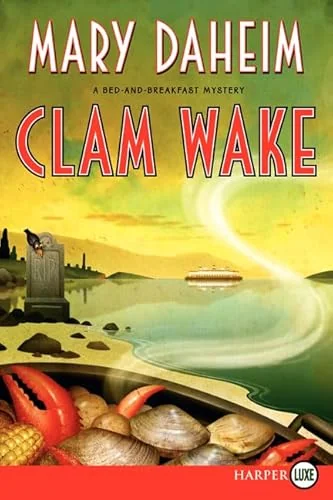 Clam Wake: A Bed-and-Breakfast Mystery