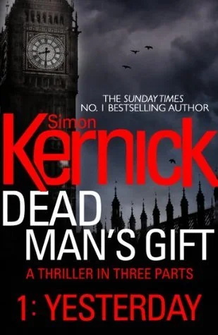Dead Man's Gift: Yesterday