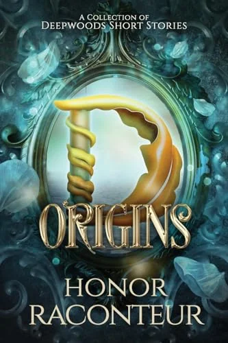 Origins: A Deepwoods Book