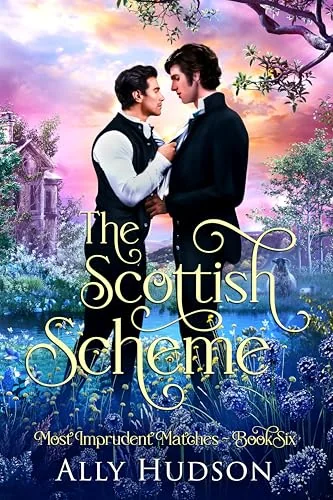 The Scottish Scheme: Most Imprudent Matches - Book Six