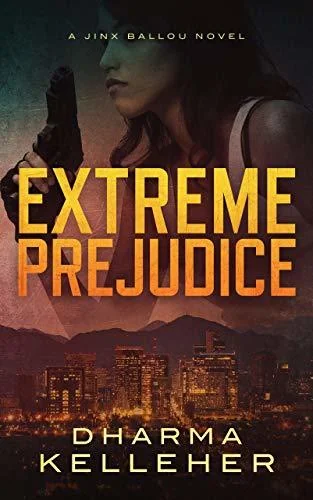 Extreme Prejudice