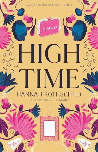 High Time: A novel