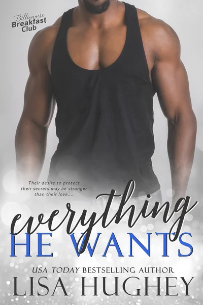 Everything He Wants: Billionaire Breakfast Club: The Jock A #MeetCute Romance