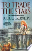 To Trade the Stars