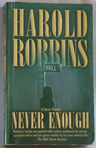 Never Enough