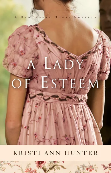 A Lady of Esteem