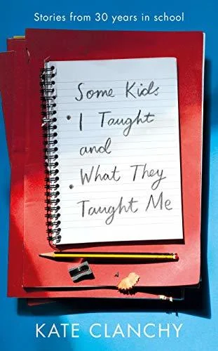 Some Kids I Taught & What They Taught Me