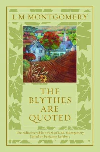 The Blythes Are Quoted